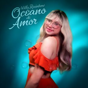 Download track Oceano De Amor - Slowed Willy Rainbow