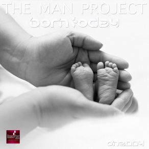 Download track Born'today (Original Mix) The Man Project