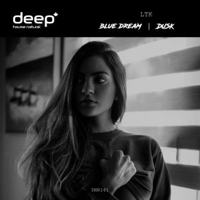 Download track Blue Dream LTK