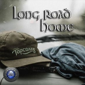 Download track The Long Road Home The Topcoats