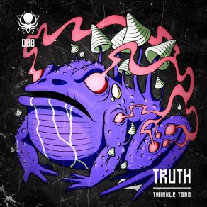 Download track Twinkle Toad The Truth