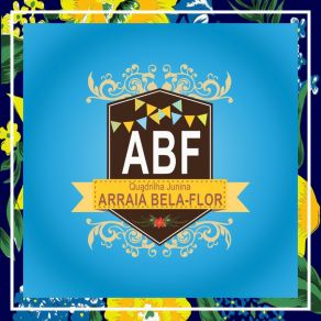 Download track Alegria Alegria (Cover) Quadrilha Junina Bela-Flor