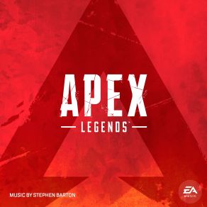 Download track Apex Legends: Main Theme Stephen Barton