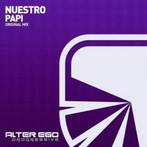 Download track Papi (Original Mix) Nuestro