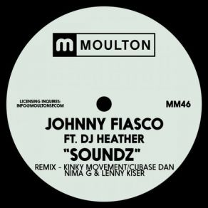 Download track Soundz (Cubase Dan Remix) Johnny Fiasco, DJ Heather