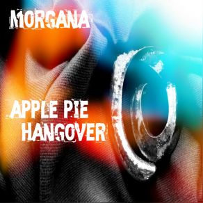 Download track No Time For Long Goodbye's Apple Pie Hangover