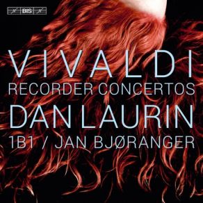 Download track Recorder Concerto In F Major, RV 442: II. Largo E Cantabile Dan Laurin, 1B1, Jan Bjøranger