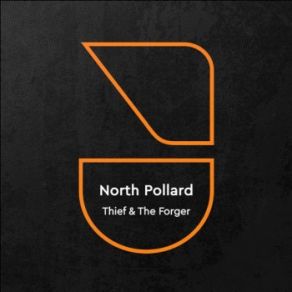 Download track Thief & The Forger (The Revenge Edit) North Pollard