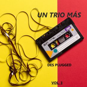 Download track Que Bello Es Vivir (Cover) Un Trío MásGrupo Nueva Vida