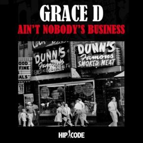 Download track Ain't Nobody's Business Bruno Marini, Grazia Di Grace, B. C. Bag