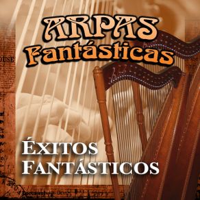 Download track Alfonsina Y El Mar Arpas Fantasticas