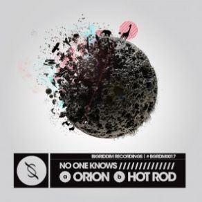 Download track Orion (Original Mix) No One Knows