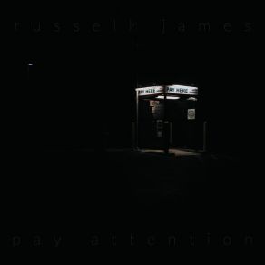 Download track Pay Attention Russell - James