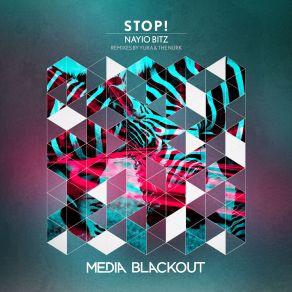 Download track Stop (Original Mix) Nayio Bitz