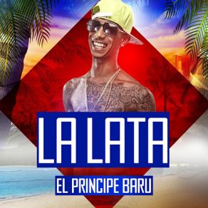 Download track La Lata El Principe Baru