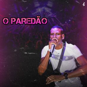 Download track Ela Fode O Paredão