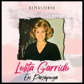 Download track El Verdadero Amor (Remastered) Lolita Garrido