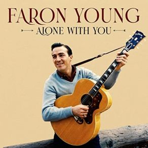 Download track I'd Trade All Of My Tomorrows Faron Young