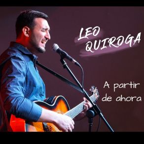 Download track Volví A Sentir Leo Quiroga