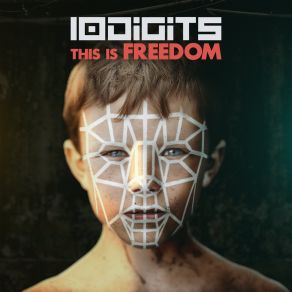 Download track This Is Freedom 10digits