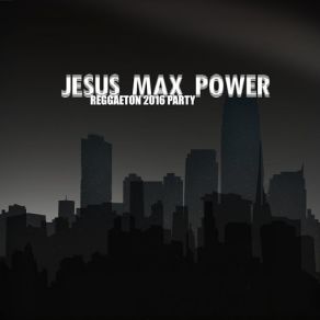 Download track Bailoteo (Sandungueo) Jesus Max