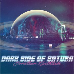 Download track Dark Side Of Saturn (Pt. 2) Jonathan Northtribe