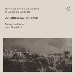 Download track Sonata In G BWV 1027 A Viola Da Gamba Et Cembalo Obligato Adagio Luca Guglielmi, Andrea De Carlo