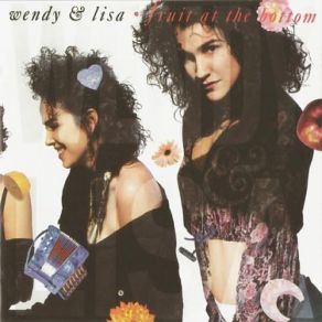 Download track Fruit At The Bottom Wendy & Lisa