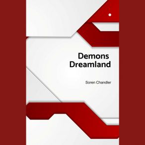 Download track Demons Dreamland Soren Chandler