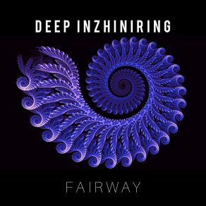 Download track Fireway Deep Inzhiniring