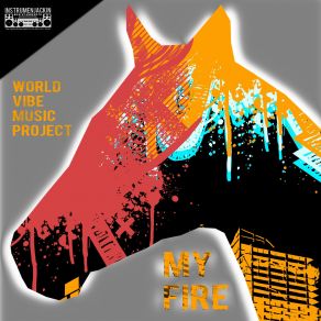 Download track My Fire (Perruno Luvtrap Acid Beat) World Vibes Music Project