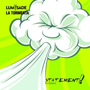 Download track La Tormenta (Extended Mix) Lumïsade