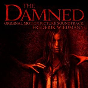 Download track The Damned Main Title Frederik Wiedmann