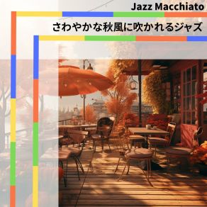 Download track Cozy Autumn Chimes Jazz Macchiato