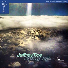 Download track Flying High (Dub) Jeffrey Tice