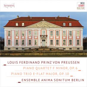 Download track Piano Quartet In F Minor, Op. 6: I. Allegro Moderato Ensemble Anima Sonitum Berlin