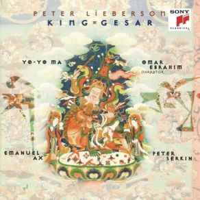 Download track Pt. 2, The Birth Of Gesar Peter SerkinYo - Yo Ma, Emanuel Ax, Omar Ebrahim, Peter Lieberson