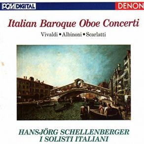Download track Sinfonia No. 1 In G Major For Oboe Strings Continuo: I. Allegro I Solisti Italiani, Hansjörg Schellenberger
