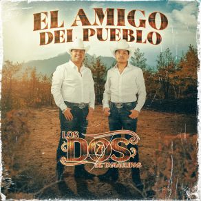 Download track Juntos Los Dos LOS DOS DE TAMAULIPAS