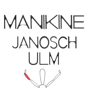 Download track Manikine Janosch Ulm