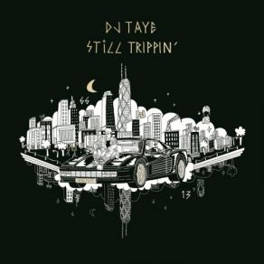 Download track I'm Trippin DJ Taye