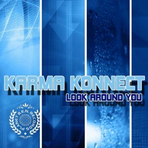 Download track Look Around You Karma Konnect