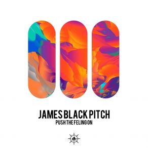 Download track Push The Feeling On (Dance Edit) James Black Pitch