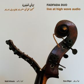 Download track My Faltering Steps Toward The Illusion Of Freedom Fadfada Duo