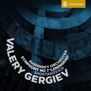 Download track Symphony No. 7 In C Major, Op. 60 'Leningrad' - III. Adagio Valery Gergiev, Mariinsky Orchestra