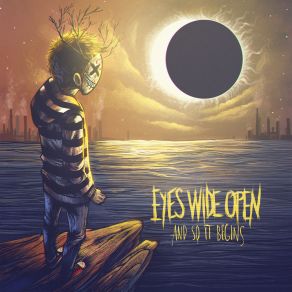 Download track We Reached For The Sky Eyes Wide Open