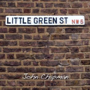 Download track Little Green Street John Chapman