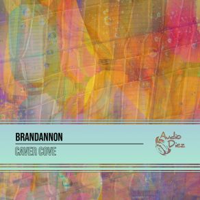 Download track Caver Cove (Original Mix) Brandannon