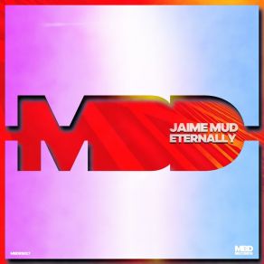 Download track Eternally Jaime Mud