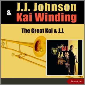 Download track This Could Be The Start Of Something Big J. J. Johnson Kai Winding